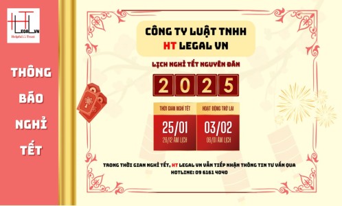 CÔNG TY LUẬT TNHH HT LEGAL VN THÔNG BÁO LỊCH NGHỈ TẾT NGUYÊN ĐÁN 2025 (CÔNG TY LUẬT UY TÍN TẠI THÀNH PHỐ HỒ CHÍ MINH, VIỆT NAM)